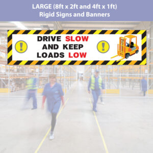 Forklift Signs - Forklift Speed and Load Safety Sign in PVC Banner or 10mm Foamex Sign Board - SKU 5836