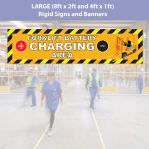Forklift Charging Safety Sign in PVC Banner or 10mm Foamex Sign Board - SKU 5926