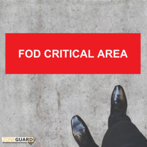 FOD Control Area Sign for Floors and Walls - ZONE GUARD - Rapid floor and wall area management system - SKU FFOD